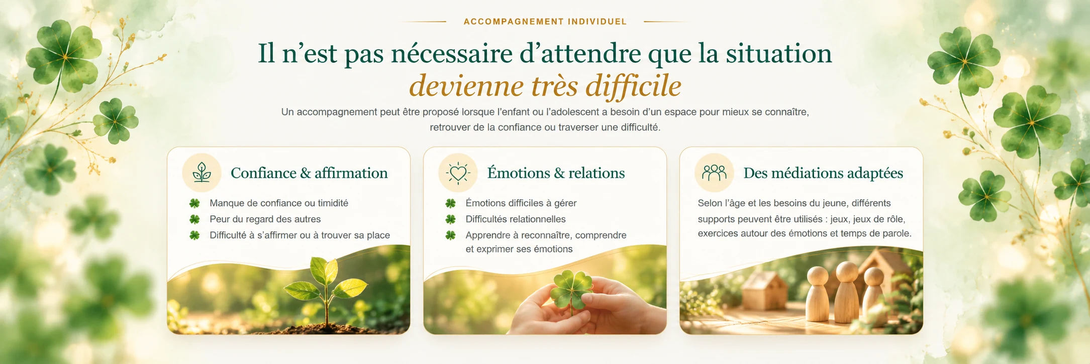 Accompagnement individuel — Il n’est pas nécessaire d’attendre que la situation devienne très difficile