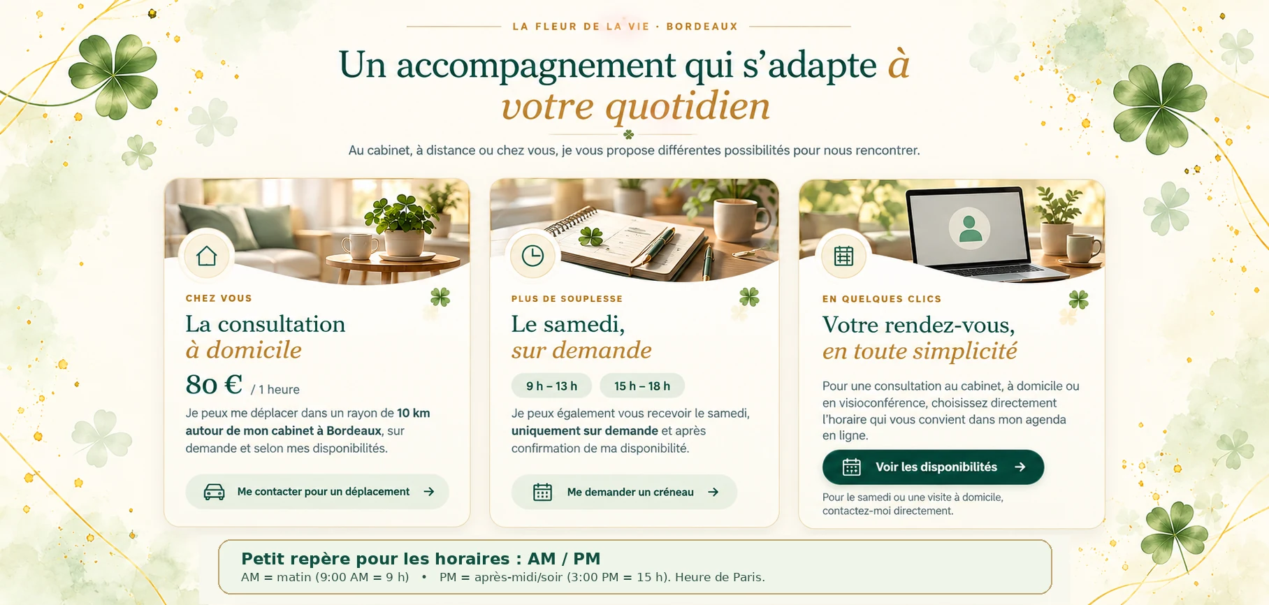 Un accompagnement qui s’adapte à votre quotidien : consultation à domicile 80 euros, samedi sur demande, rendez-vous en ligne et horaires
